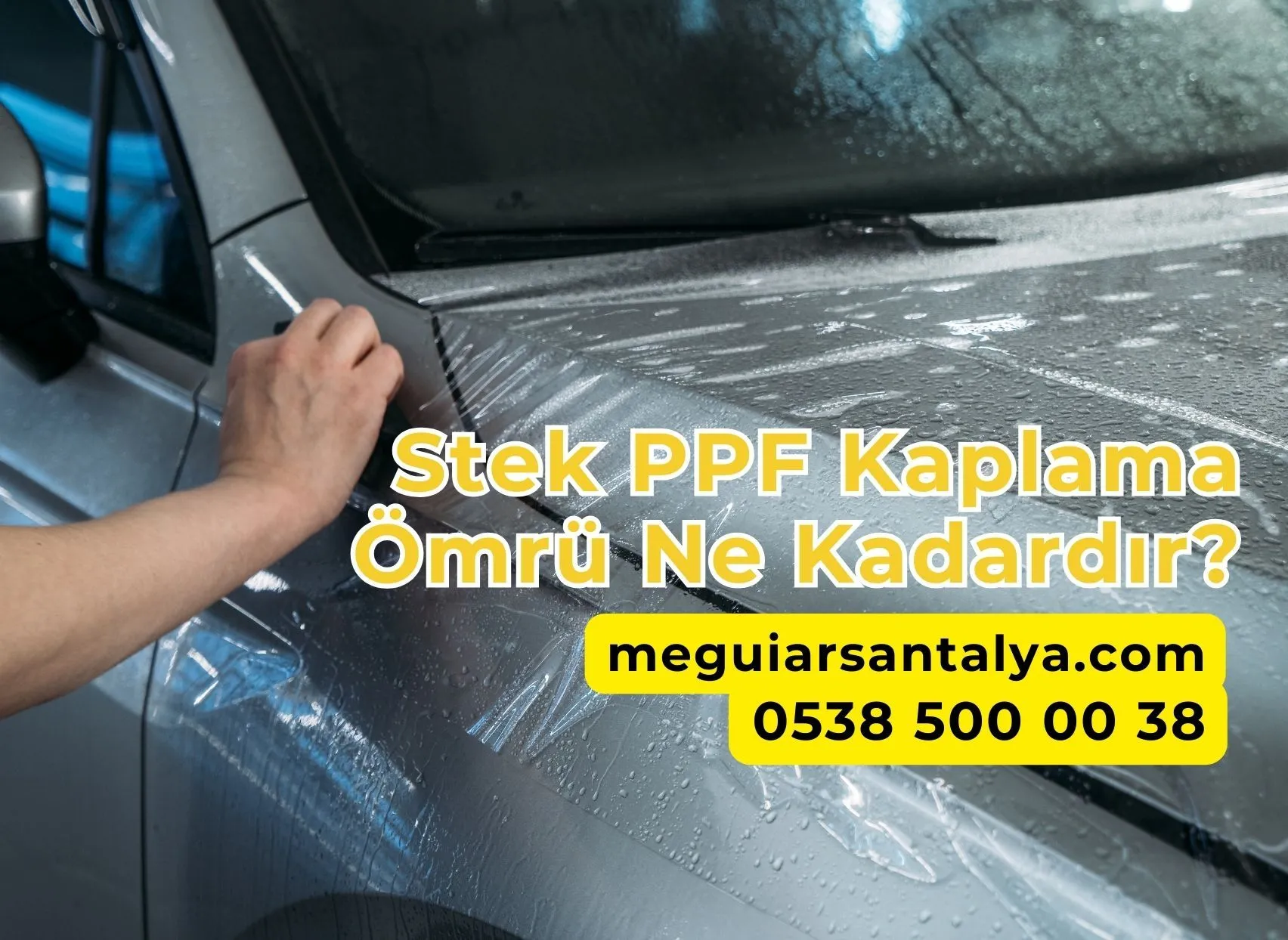 Stek PPF Kaplama Ömrü Ne Kadardır?